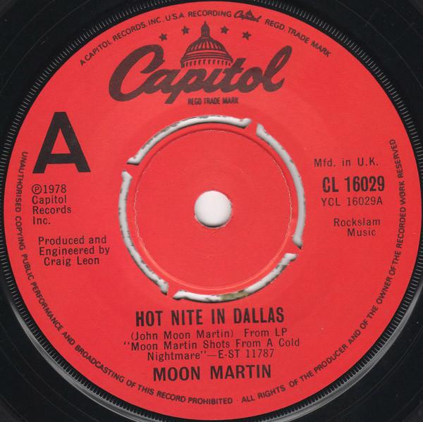 Moon Martin - Hot Nite In Dallas