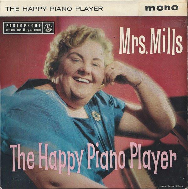 Mrs. Mills - The Happy Piano Player
