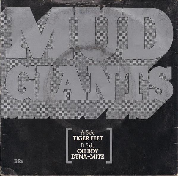 Mud - Tiger Feet / Oh Boy / Dyna-mite