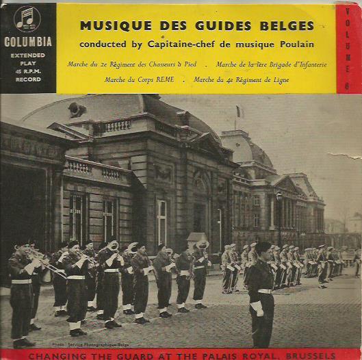Musique Royale Des Guides, Simon Poulain - Changing The Guard At The Palais Royal, Brussels   Volume 6