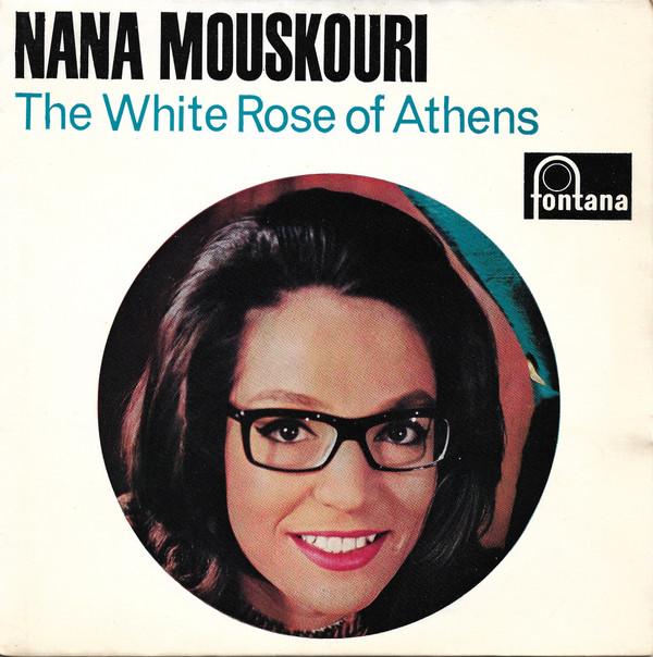 Nana Mouskouri - The White Rose Of Athens