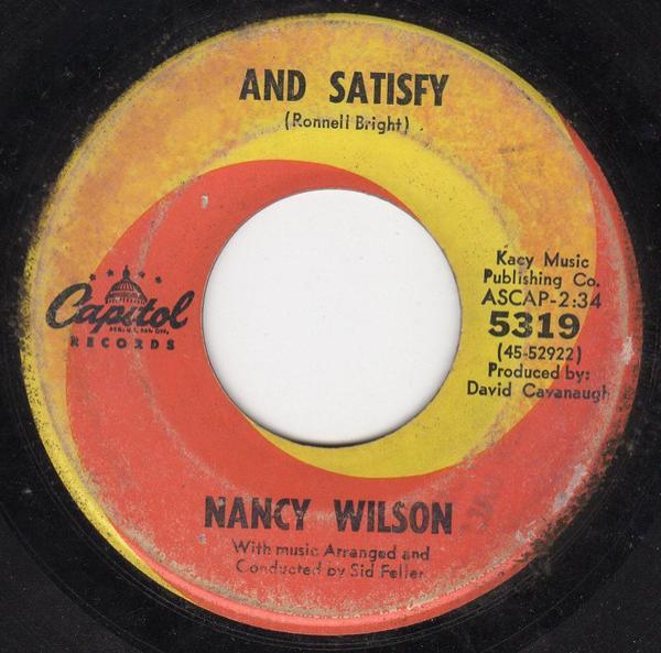 Nancy Wilson - And Satisfy / Take What I Have