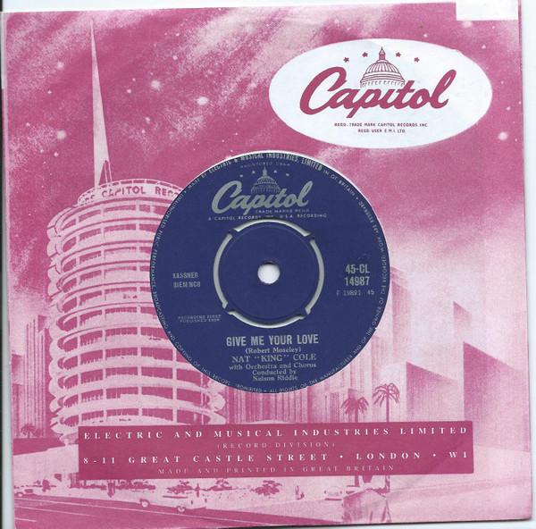 Nat King Cole - Give Me Your Love / Madrid