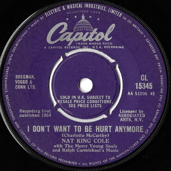 Nat King Cole - I Don't Want To Be Hurt Anymore