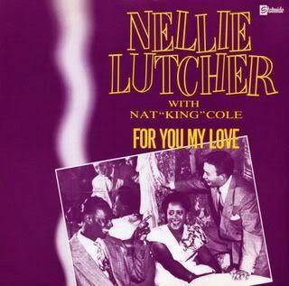 Nat King Cole, Nellie Lutcher - For You My Love