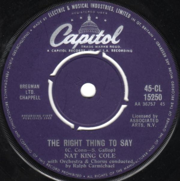 Nat King Cole - The Right Thing To Say