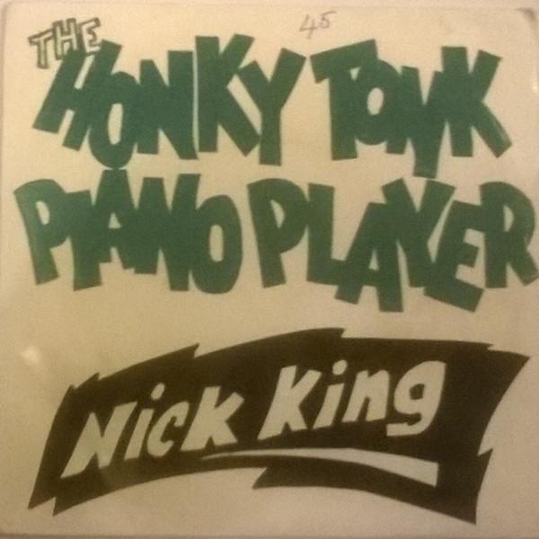Nick King (6) - The Honky Tonk Piano Player