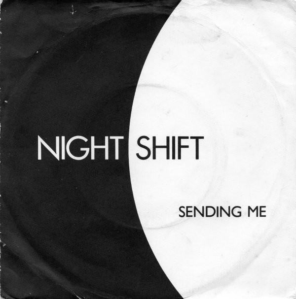 Nightshift (6) - Sending Me