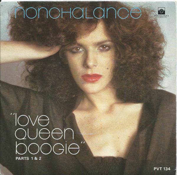 Nonchalance - Love Queen Boogie (Part I & II)