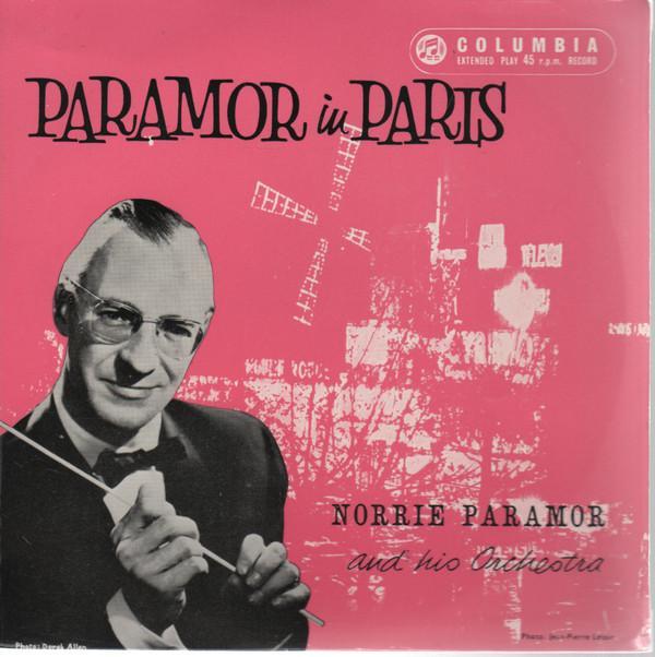 Norrie Paramor And His Orchestra - Paramor In Paris