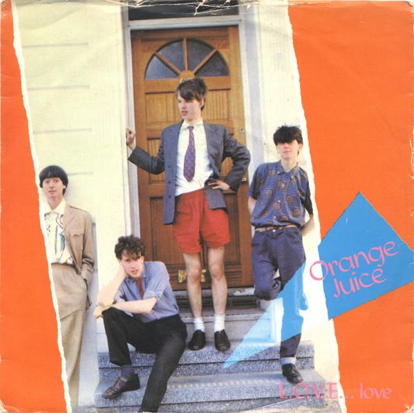 Orange Juice  - L.O.V.E... Love