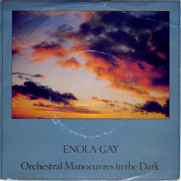 Orchestral Manoeuvres In The Dark - Enola Gay