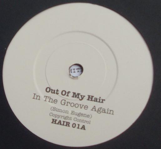 Out Of My Hair - In The Groove Again