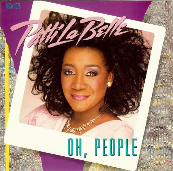 Patti LaBelle - Oh, People