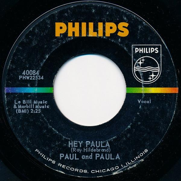 Paul & Paula - Hey Paula / Bobby Is The One