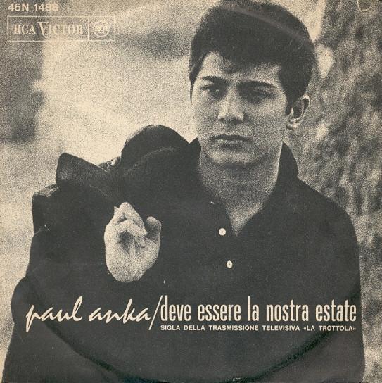 Paul Anka - Deve Essere La Nostra Estate