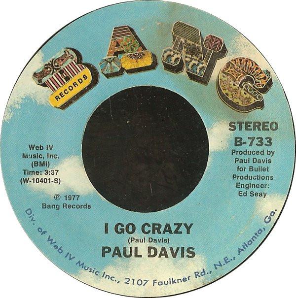 Paul Davis (3) - I Go Crazy