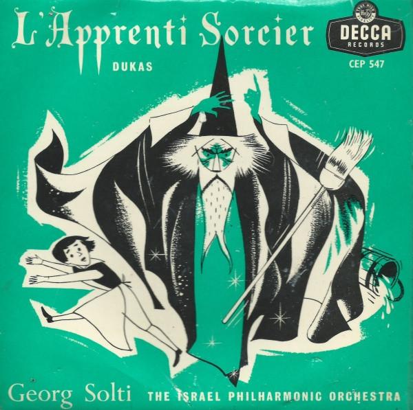 Paul Dukas, Georg Solti, Israel Philharmonic Orchestra - L'Apprenti Sorcier