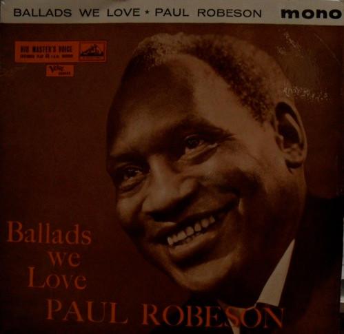 Paul Robeson - Ballads We Love