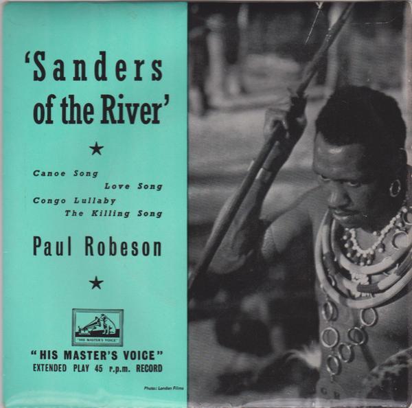 Paul Robeson - Sanders Of The River