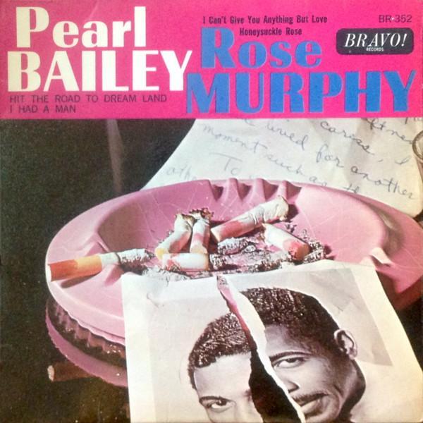 Pearl Bailey, Rose Murphy - Pearl Bailey / Rose Murphy