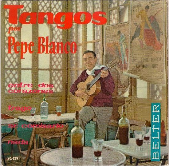 Pepe Blanco - Entre Dos Corazones