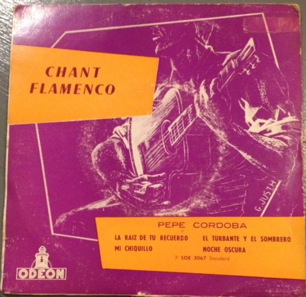 Pepe Córdoba - Chant Flamenco