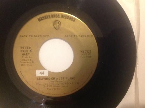 Peter, Paul & Mary - Leaving On A Jet Plane / Day is Done