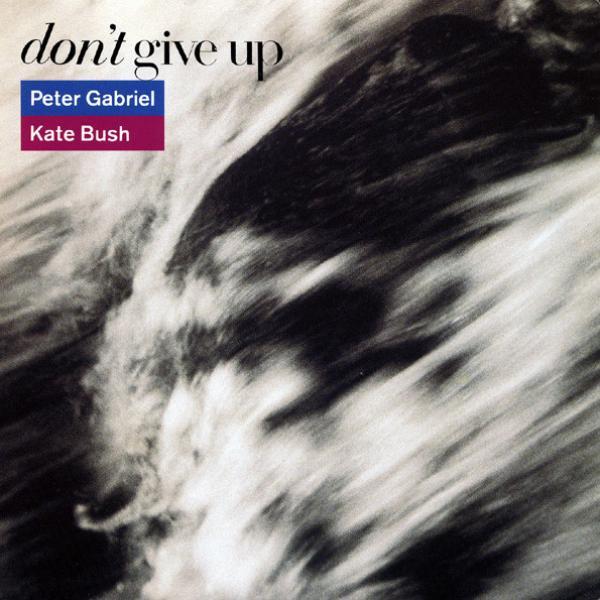 Peter Gabriel, Kate Bush - Don't Give Up
