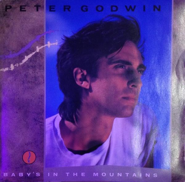 Peter Godwin - Baby's In The Mountains / Soul Of Love