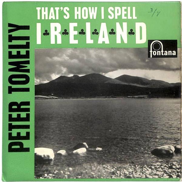 Peter Tomelty - That's How I Spell I-R-E-L-A-N-D