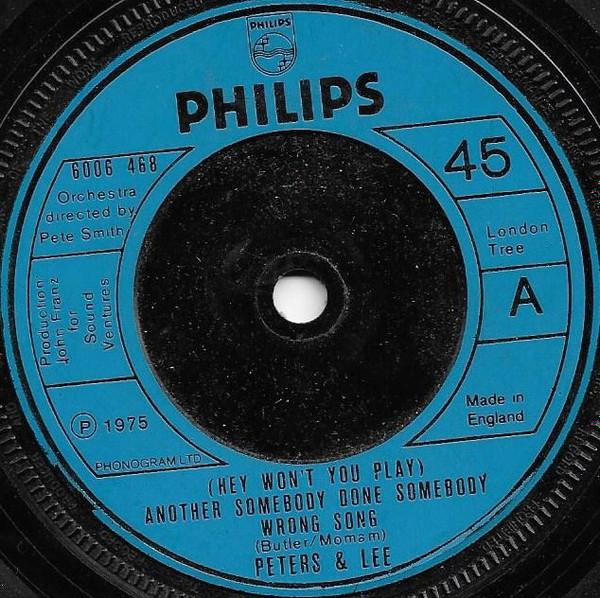 Peters & Lee - (Hey Won't You Play) Another Somebody Done Somebody Wrong Song