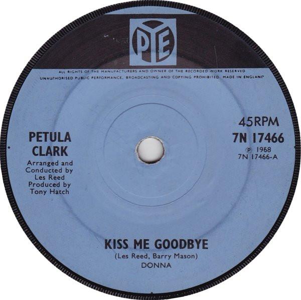 Petula Clark - Kiss Me Goodbye