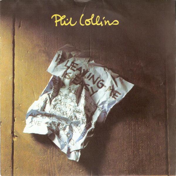 Phil Collins - If Leaving Me Is Easy