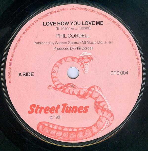 Phil Cordell - Love How You Love Me