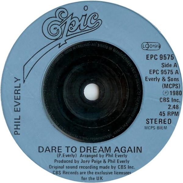 Phil Everly - Dare To Dream Again