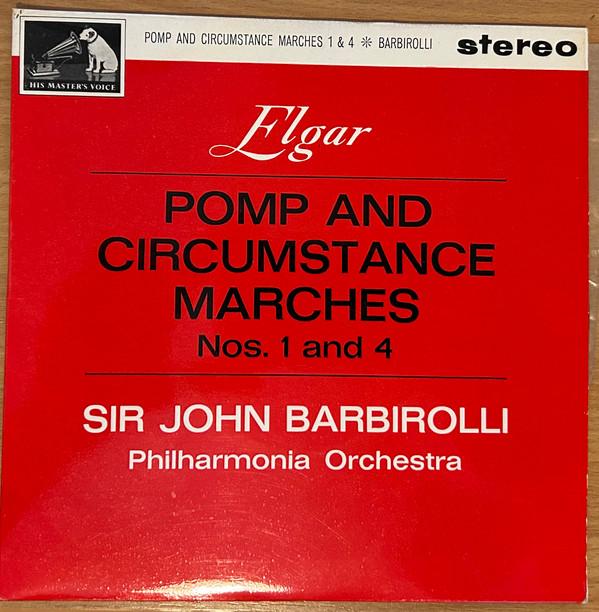 Philharmonia Orchestra, Sir John Barbirolli - Elgar Pomp and Circumstance Marches Nos. 1 and 4