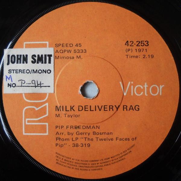 Pip Freedman - Milk Delivery Rag / Garden Boy