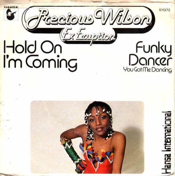 Precious Wilson - Hold On I'm Coming / Funky Dancer (You Got Me Dancing)