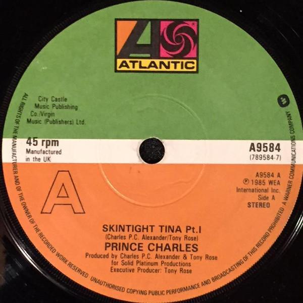 Prince Charles Alexander - Skintight Tina
