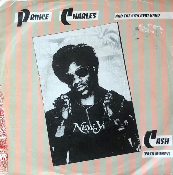 Prince Charles And The City Beat Band - Cash (Cash Money)