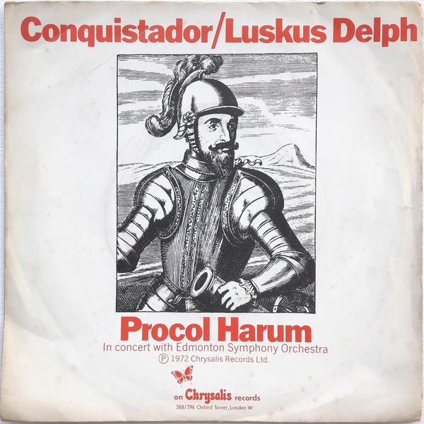 Procol Harum - Conquistador / Luskus Delph
