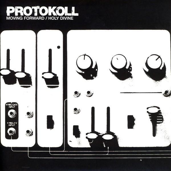 Protokoll - Moving Forward / Holy Divine