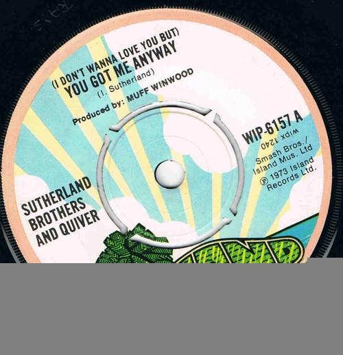 Quiver, Sutherland Brothers - (I Don't Wanna Love You But) You Got Me Anyway