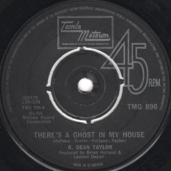 R. Dean Taylor - There's A Ghost In My House