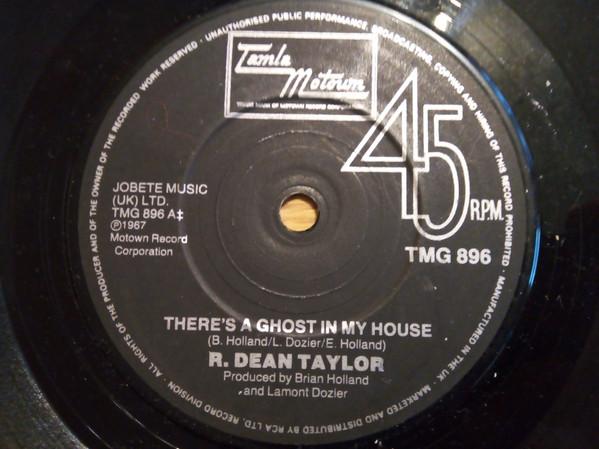 R. Dean Taylor - There's A Ghost In My House 