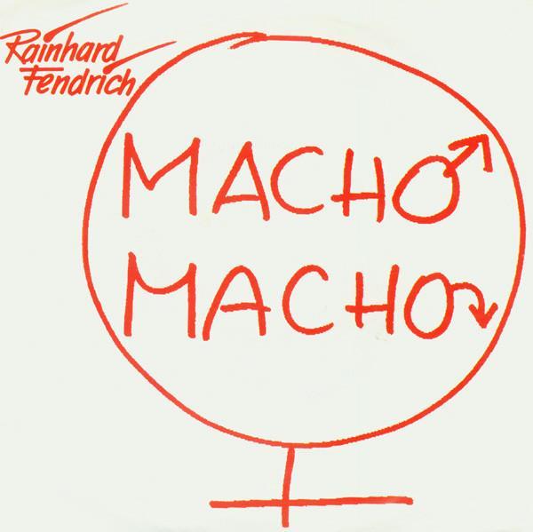 Rainhard Fendrich - Macho Macho