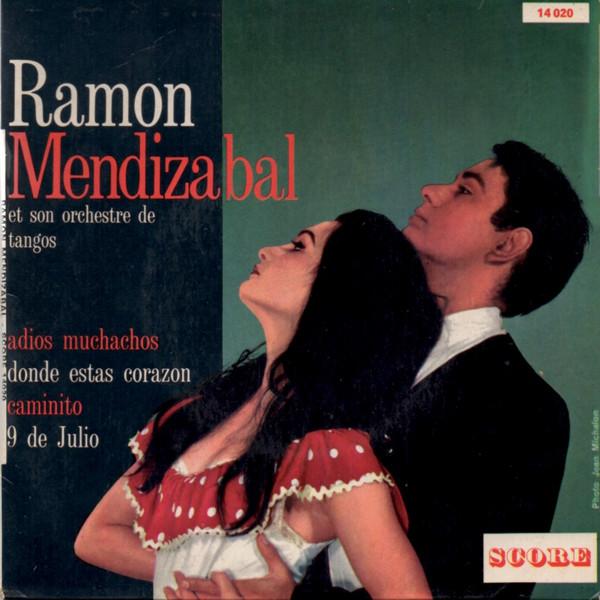 Ramon Mendizabal Et Son Orchestre - 4 Tangos Par Ramon Mendizabal Et Son Orchestre