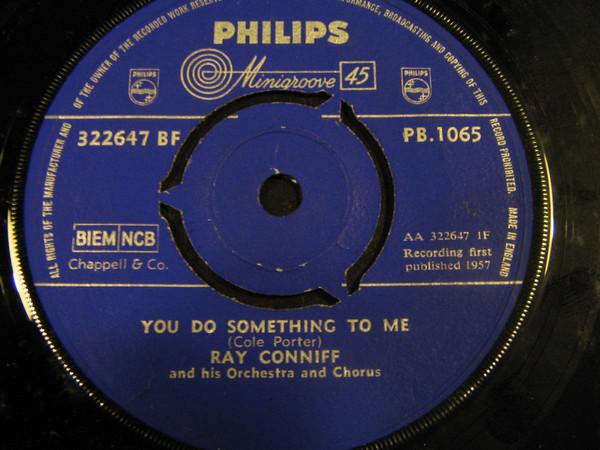 Ray Conniff And His Orchestra & Chorus - You Do Something To Me / The Way You Look Tonight