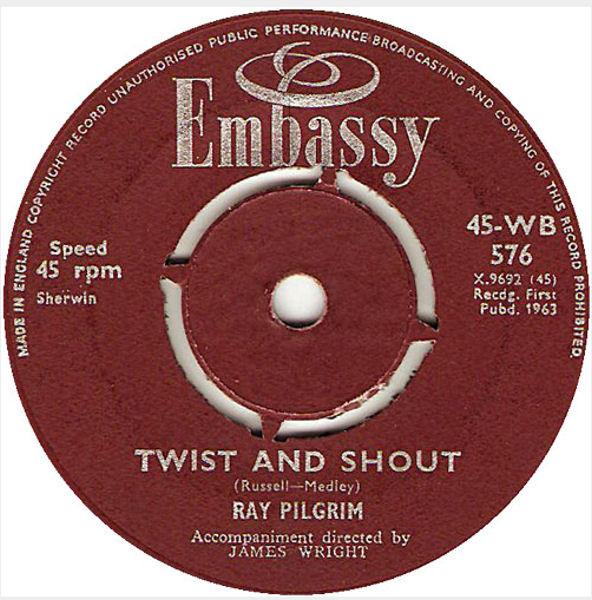 Ray Pilgrim - Twist And Shout / Bobby Tomorrow